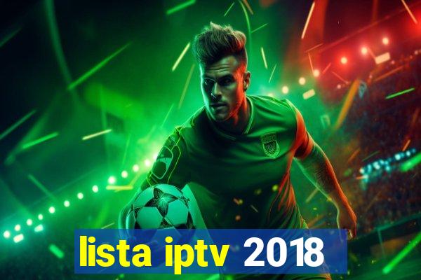 lista iptv 2018